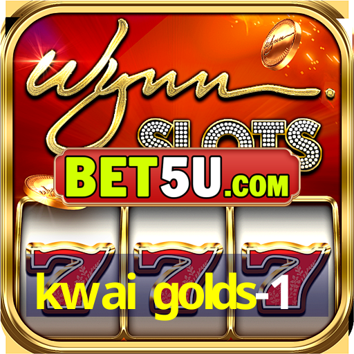 kwai golds